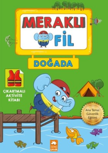 Meraklı Fil - Doğada – Kolektif – Eksik Parça Yayınları – kitap kapağı