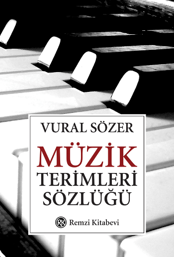 Müzik Terimleri Sözlüğü – Vural Sözer – Remzi Kitabevi – kitap kapağı