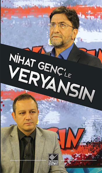 Nihat Genç’le Veryansın - Kaynak Yayınları Kitap
