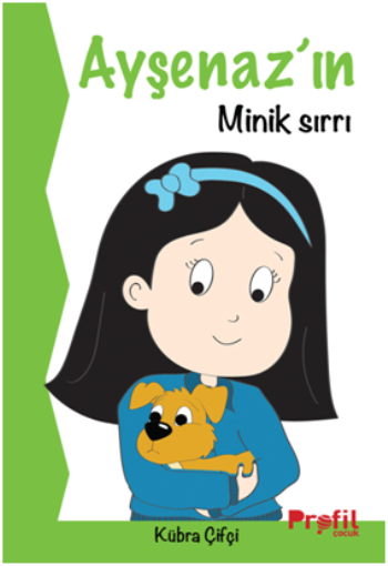 Ayşenaz’ın Minik Sırrı - Profil Kitap Kitap