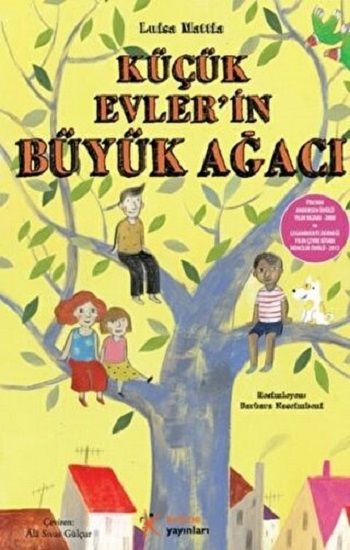 Küçük Evlerin Büyük Ağacı – Luisa Mattia – Kelime Yayınları – kitap kapağı