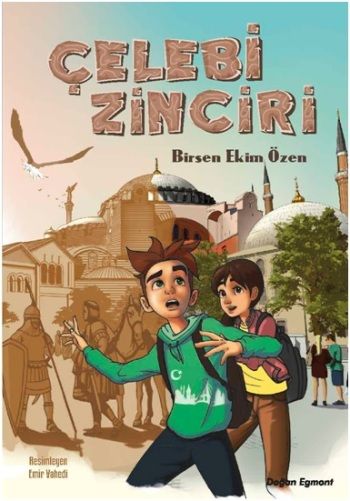 Çelebi Zinciri – Birsen Ekim Özen – Doğan Egmont Yayıncılık – kitap kapağı