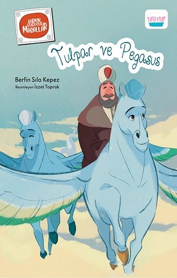Tulpar ve Pegasus - Turta Kitap Kitap