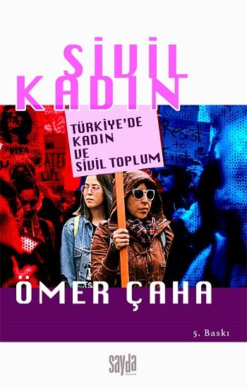 Sivil Kadın Türkiye’de Kadın ve Sivil Toplum - Sayda Yayıncılık Kitap
