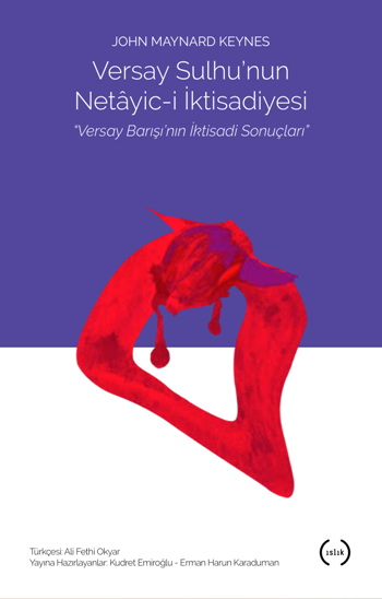 Versay Sulhu'nun Netayic-i İktisadiyesi "Versay Barışı'nın İktisadi Sonuçları" - Islık Yayınları Kitap