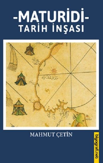 Maturidi Tarih İnşası - Biyografi Net Yayıncılık Kitap