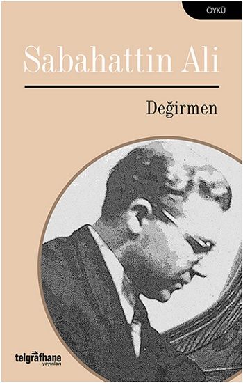 Değirmen – Sabahattin Ali – Telgrafhane Yayınları – kitap kapağı