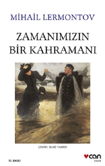 Zamanımızın Bir Kahramanı (Yeni Beyaz Kapak) - Can Yayınları Kitap