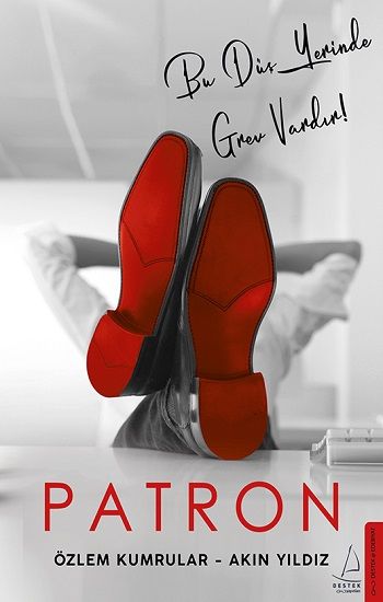 Patron – Özlem Kumrular – Destek Yayınları – kitap kapağı