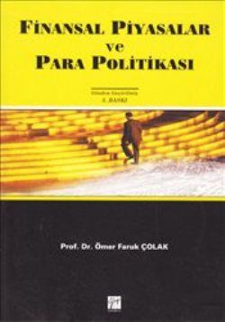 Finansal Piyasalar ve Para Politikası - Gazi Kitabevi Kitap
