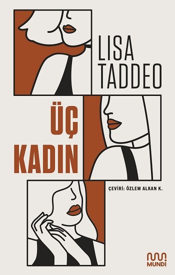 Üç Kadın – Lisa Taddeo – Mundi – kitap kapağı