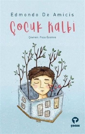 Çocuk Kalbi – Edmondo De Amicis – Turkuvaz Kitap – kitap kapağı