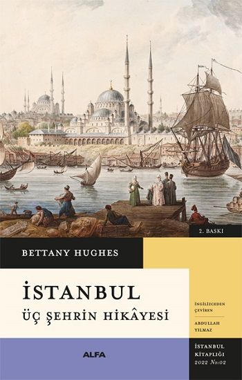 İstanbul Üç Şehrin Hikayesi (Ciltli) - Alfa Yayınları Kitap