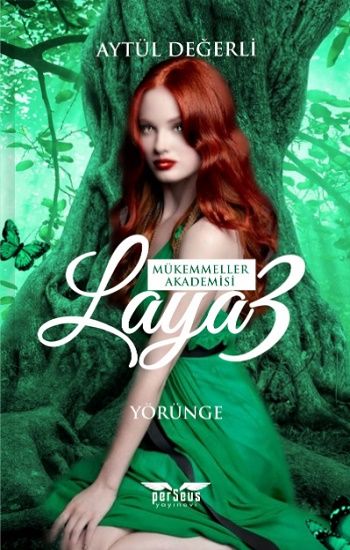 Laya 3 - Mükemmeller Akademisi - Perseus Kitap