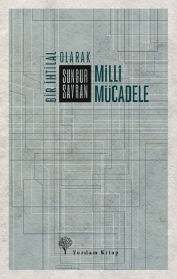 Bir İhtilal Olarak Milli Mücadele - Yordam Kitap Kitap