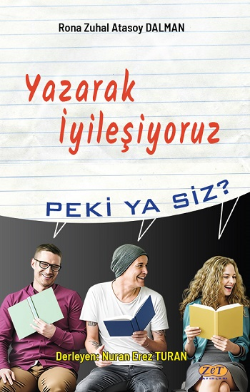 Yazarak İyileşiyoruz - Zet Yayınları Kitap