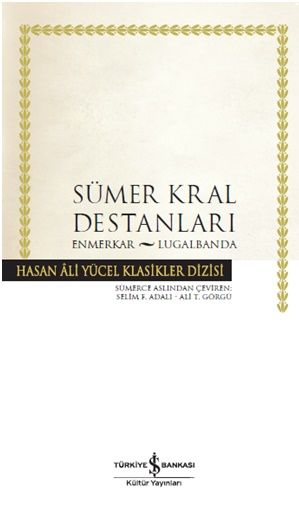 Sümer Kral Destanları - İş Bankası Kültür Yayınları Kitap