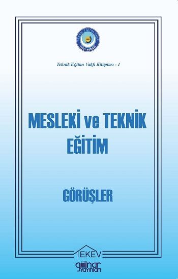 Mesleki ve Teknik Eğitim-Görüşler – Gülnar Yayınları Kolektif – Gülnar Yayınları – kitap kapağı