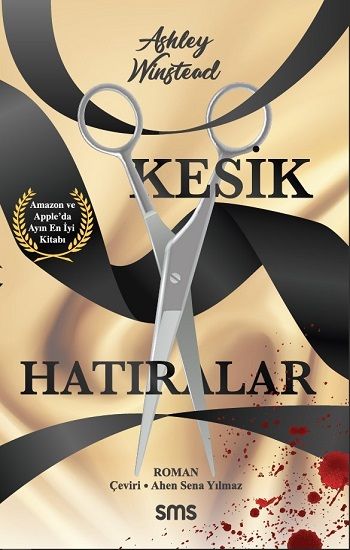 Kesik Hatıralar – Ashley Winstead – Sms Yayınları – kitap kapağı