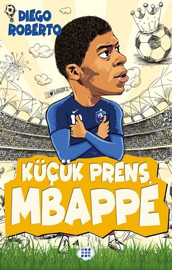 Küçük Prens Mbappe - Dokuz Yayınları Kitap