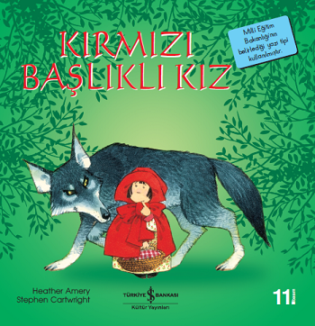 Kırmızı Başlıklı Kız – Heather Amery – İş Bankası Kültür Yayınları – kitap kapağı