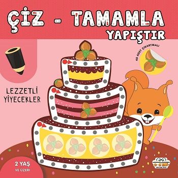 Lezzetli Yiyecekler - Çiz-Tamamla-Yapıştır – Barbaros Özcan – 0-6 Yaş Yayınları – kitap kapağı
