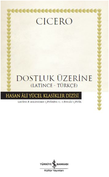 Dostluk Üzerine – Cicero – İş Bankası Kültür Yayınları – kitap kapağı