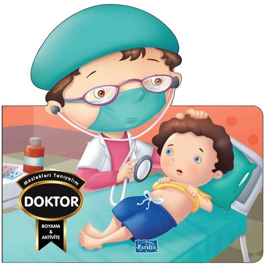 Meslekleri Tanıyalım - Doktor – Barbaros Özcan – Parıltı Yayınları – kitap kapağı