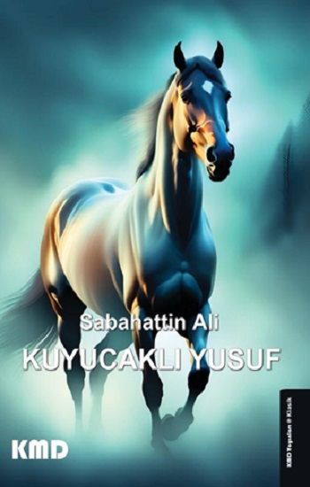 Kuyucaklı Yusuf – Sabahattin Ali – KMD Yayınları – kitap kapağı
