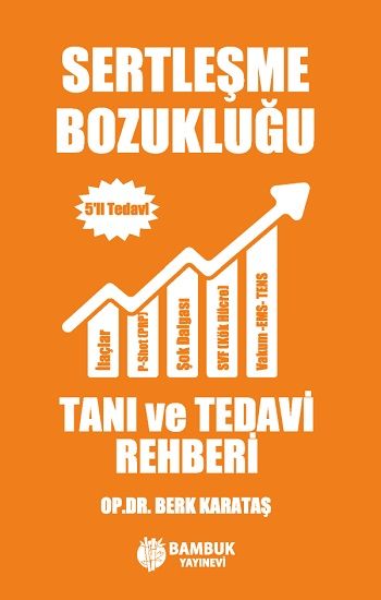 Sertleşme Bozukluğu Tanı ve Tedavi Rehberi – 5’li Tedavi - Bambuk Yayınevi Kitap