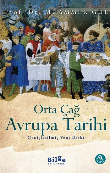Orta Çağ Avrupa Tarihi – Muammer Gül – Bilge Kültür Sanat – kitap kapağı