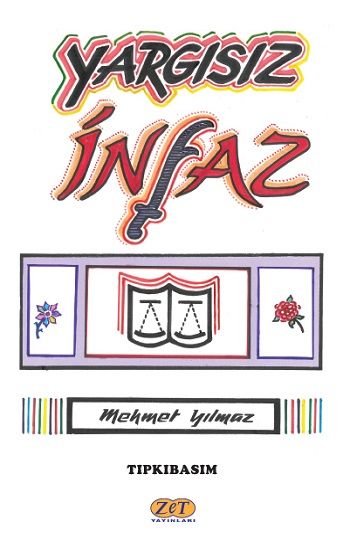 Yargısız İnfaz – Mehmet Yılmaz – Zet Yayınları – kitap kapağı