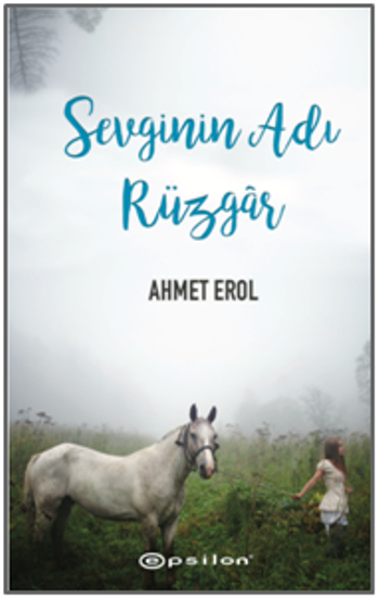Sevginin Adı Rüzgar - Epsilon Yayınları Kitap