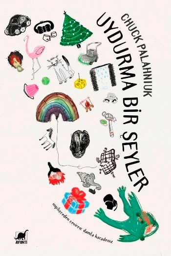 Uydurma Bir Şeyler – Chuck Palahniuk – Ayrıntı Yayınları – kitap kapağı