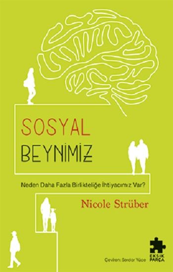 Sosyal Beynimiz - Eksik Parça Yayınları Kitap