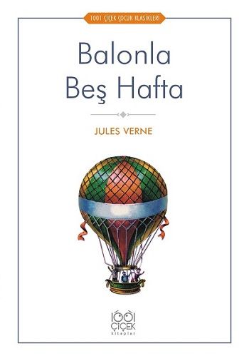 Balonla Beş Hafta – Jules Verne – 1001 Çiçek Kitaplar – kitap kapağı