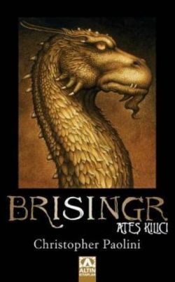 Miras Üçlemesi 3 - Brisingr & Ateş Kılıcı - Altın Kitaplar Kitap