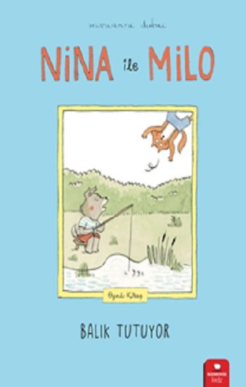 Nina ile Milo Balık Tutuyor - Redhouse Kidz Yayınları Kitap