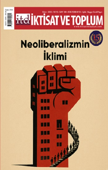 İktisat ve Toplum Dergisi 180. Sayı  Neoliberalizmin İklimi - Efil Yayınevi - Dergi Kitap
