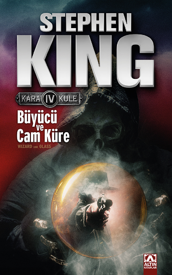 Kara Kule Serisi 4 - Büyücü ve Cam Küre - Altın Kitaplar Kitap