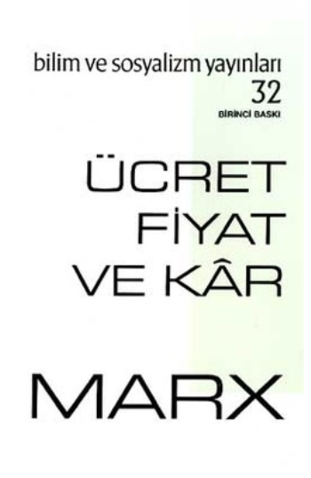Ücret Fiyat ve Kar – Karl Marx – Bilim ve Sosyalizm Yayınları – kitap kapağı