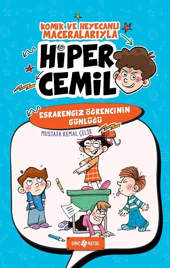 Esrarengiz Öğrencinin Günlüğü - Hiper Cemil 5 - Genç Hayat Kitap