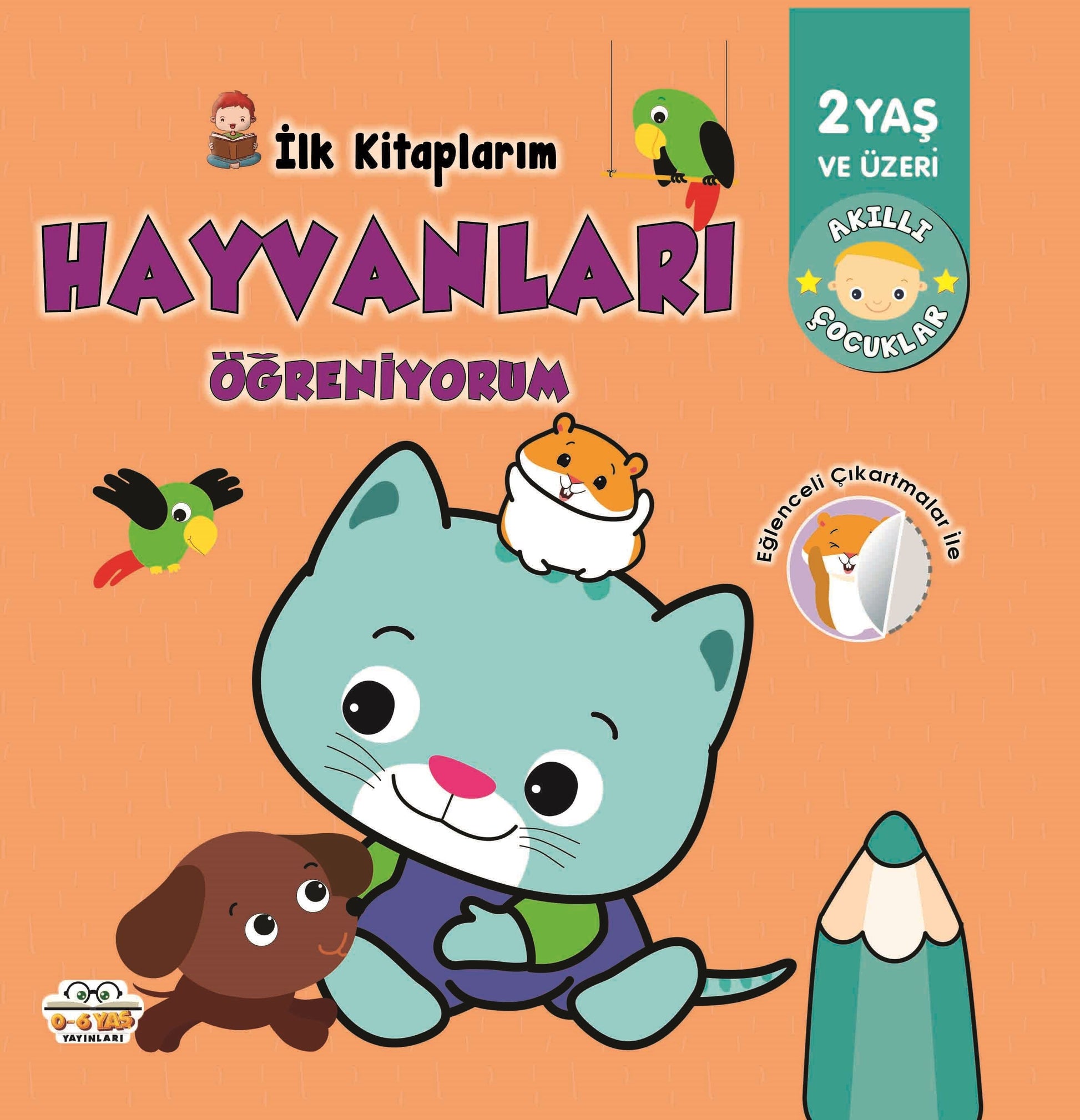 İlk Kitaplarım Hayvanları Öğreniyorum – Barbaros Özcan – 0-6 Yaş Yayınları – kitap kapağı