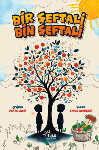 Bir Şeftali Bin Şeftali - Tulu Kitap Kitap