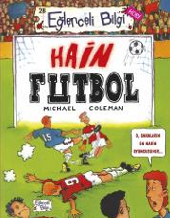 Hain Futbol - Eğlenceli Bilgi - Eğlenceli Bilgi Yayınları Kitap