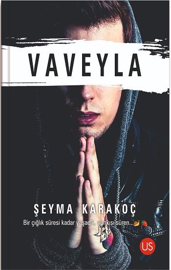 Vaveyla – Şeyma Karakoç – Us Yayınları – kitap kapağı