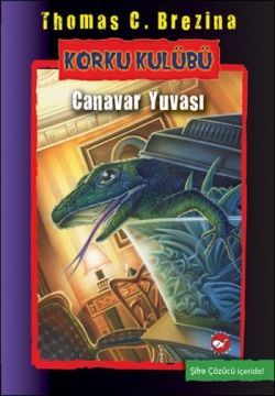 Korku Kulübü - 12 Canavar Yuvası - Beyaz Balina Yayınları Kitap