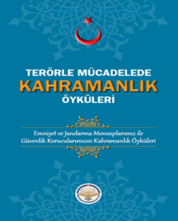 Terörle Mücadelede Kahramanlık Öyküleri - Tiav Kitap