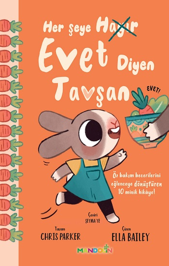 Her Şeye Evet Diyen Tavşan - Mandolin Yayınları Kitap