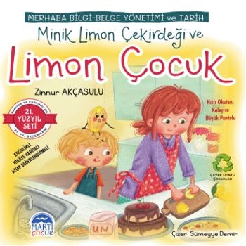 Minik Limon Çekirdeği ve Limon Çocuk - 21. Yüzyıl Seti – Zinnur Akçasulu – Martı Çocuk Yayınları – kitap kapağı